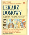Lekarz domowy. Rodzinny poradnik medyczny