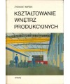 Kształtowanie wnętrz produkcyjnych