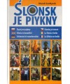 Ślonsk je piykny