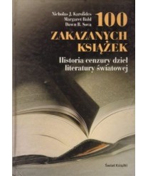 100 zakazanych książek. Historia cenzury dzieł literatury światowej