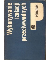 Wykonywanie izolacji przeciwwodnych