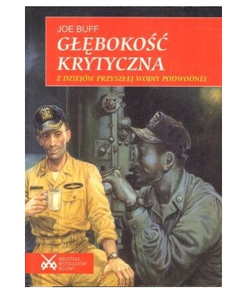 Głębokość krytyczna. Z dziejów przyszłej wojny podwodnej