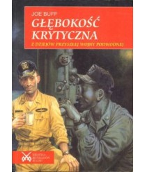 Głębokość krytyczna. Z dziejów przyszłej wojny podwodnej