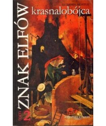 Znak elfów t.2 Krasnalobójca