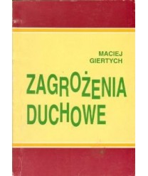 Zagrożenia duchowe. Zbiór artykułów z “Rycerza Niepokalanej“
