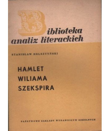 Hamlet Wiliama Szekspira