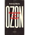 Ozon. Katastrofa nad Polską?