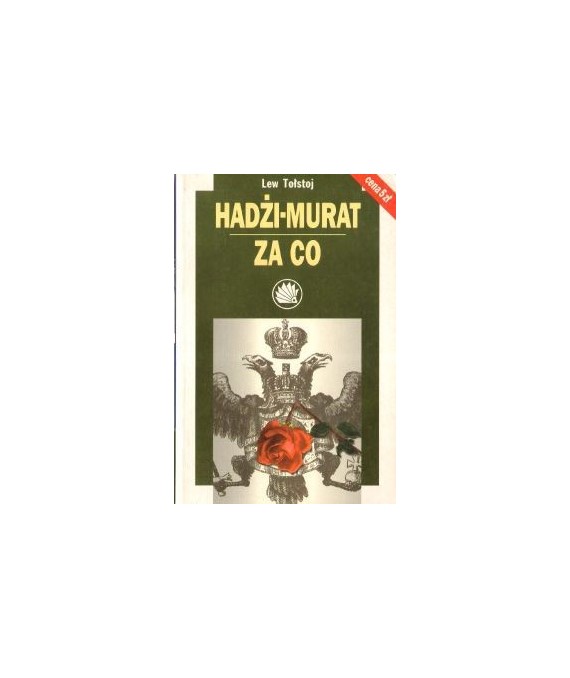 Hadżi-Murat. Za co