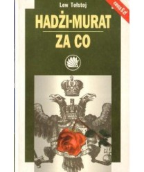 Hadżi-Murat. Za co