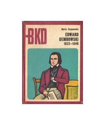 Edward Dembowski 1822-1846