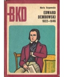 Edward Dembowski 1822-1846