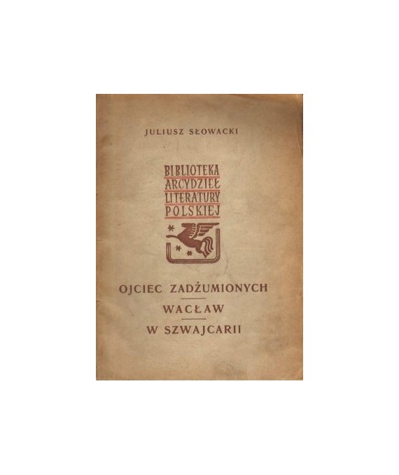Ojciec zadżumionych. Wacław. W Szwajcarii