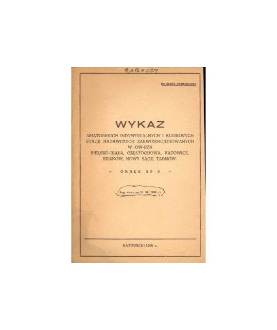Wykaz amatorskich stacji nadawczych czynnych na terenie woj.śląskiego 1927-1988