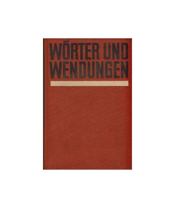 Wörter und Wendungen. Wörterbuch zum deutschen Sprachgebrauch