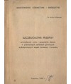 Szczegółowe przepisy prowadzenia ruchu i gospadarki złożem w podziemnych zakładach górniczych wydobywających węgiel...