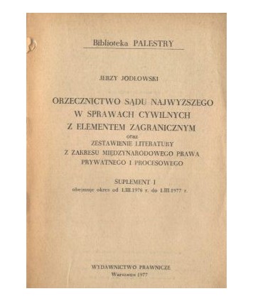 Orzecznictwo Sądu Najwyższego w sprawach cywilnych z elementem zagranicznym