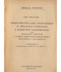 Orzecznictwo Sądu Najwyższego w sprawach cywilnych z elementem zagranicznym