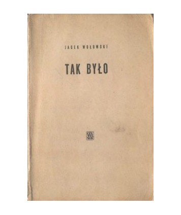 Tak było