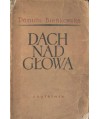 Dach nad głową. Powieść