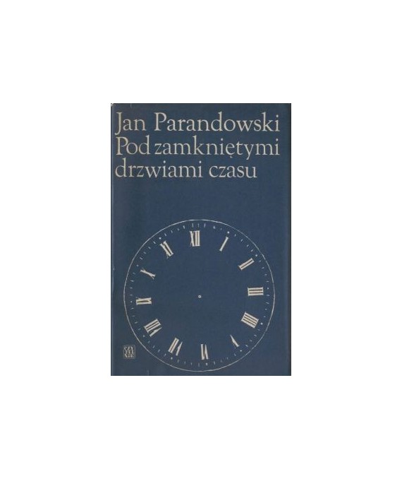 Pod zamkniętymi drzwiami czasu