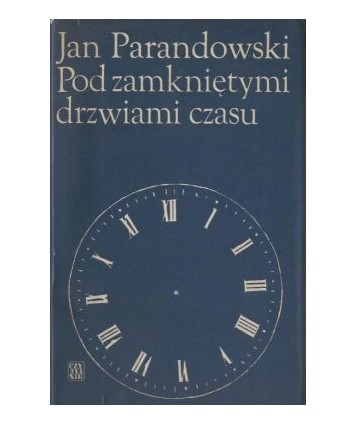 Pod zamkniętymi drzwiami czasu