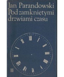 Pod zamkniętymi drzwiami czasu