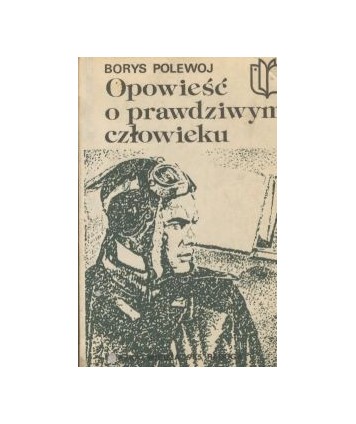 Opowieść o prawdziwym człowieku