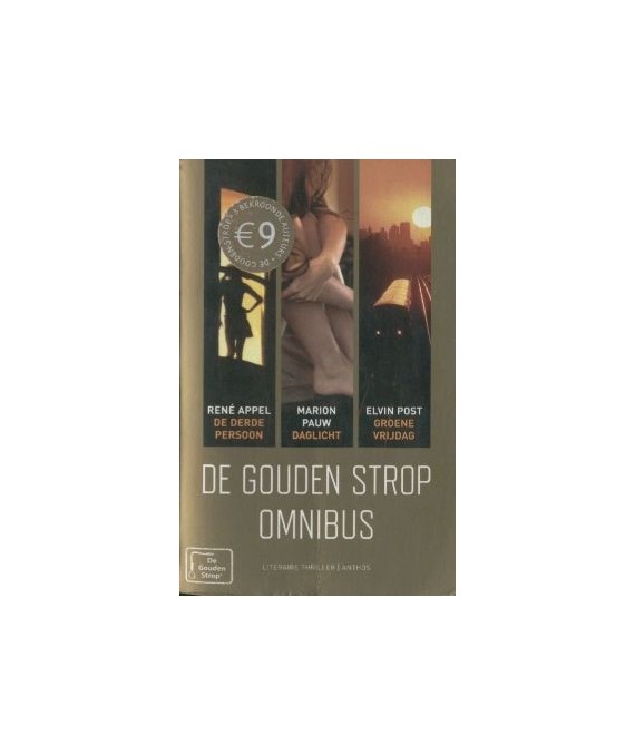 De Gouden Strop Omnibus. De derde persoon, Daglicht, Groene vrijdag