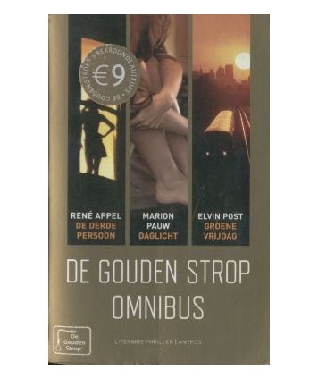 De Gouden Strop Omnibus. De derde persoon, Daglicht, Groene vrijdag