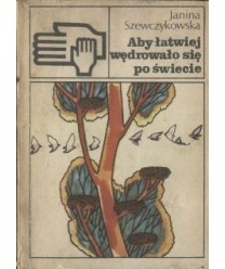 Aby łatwiej wędrowało się po świecie