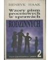 Wzory pism procesowych w sprawach rodzinnych z wyjaśnieniami cz.2