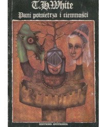 Był sobie raz na zawsze król. t.2 Pani Powietrza i Ciemności
