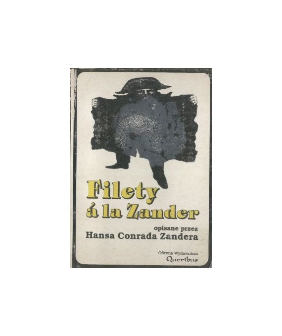 Filety á la Zander czyli Eksponaty z lamusa historii