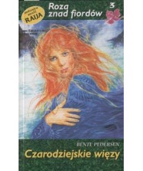 Czarodziejskie więzy. Roza znad fiordów 3