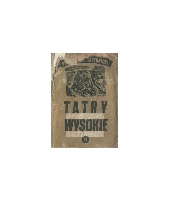 Tatry Wysokie. Przewodnik taternicki cz. XI. Wschodni Szczyt Żelaznych Wrót - Batyżowieckie Czuby