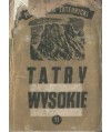 Tatry Wysokie. Przewodnik taternicki cz. XI. Wschodni Szczyt Żelaznych Wrót - Batyżowieckie Czuby