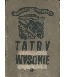 Tatry Wysokie. Przewodnik taternicki cz. I. Liliowe - Mały Kościelec