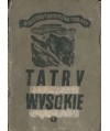 Tatry Wysokie. Przewodnik taternicki cz. I. Liliowe - Mały Kościelec