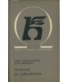 Wędrówki po wykopaliskach