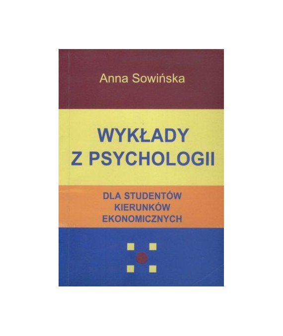 Wykłady z psychologii dla studentów kierunków ekonomicznych
