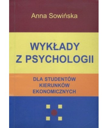 Wykłady z psychologii dla studentów kierunków ekonomicznych
