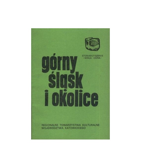 Górny Śląsk i okolice