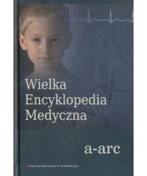 Wielka encyklopedia medyczna t.1, hasła a-arc