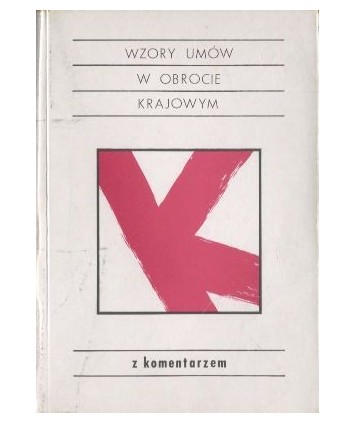 Wzory umów w obrocie krajowym z komentarzem
