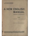 A new englisch manual. Podręcznik dla początkującycj t.1