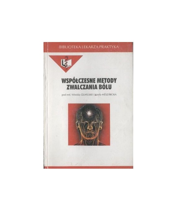 Współczesne metody zwalczania bólu