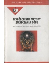 Współczesne metody zwalczania bólu