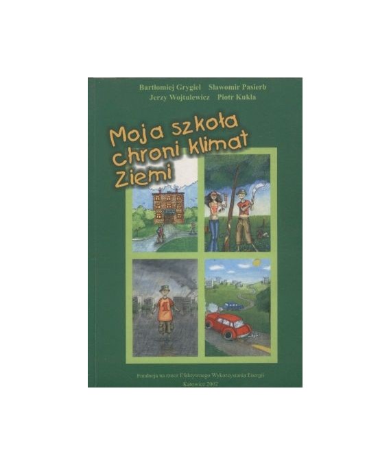 Moja szkoła chroni klimat Ziemi