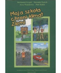 Moja szkoła chroni klimat Ziemi