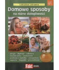 Domowe sposoby na różne dolegliwości